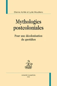 Mythologies postcoloniales