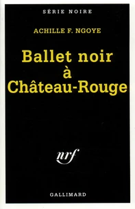 Ballet Noir A Chateau-Rouge