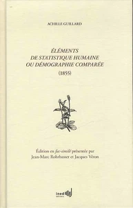 Eléments de statistique humaine ou démographie comparée