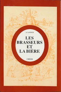 Les brasseurs et la bière