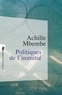 Achille Mbembe - Politiques de l'inimitié.