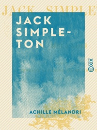 Achille Mélandri - Jack Simpleton.