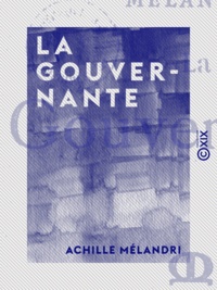 Achille Mélandri - La Gouvernante.