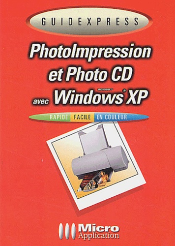 Achim Wagenknecht - Photoimpression Et Photo Cd Avec Windows Xp.