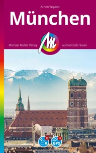 MICHAEL MÜLLER REISEFÜHRER München