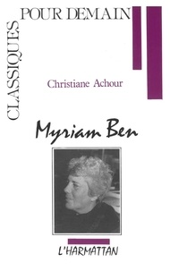 Achour christiane Chaulet - Myriam Ben.