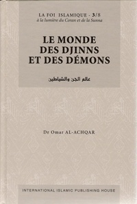 Achqar omar Al - Le monde des djinns et des démons.
