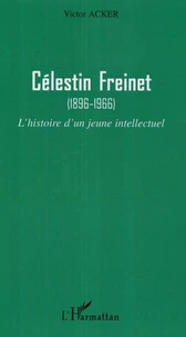 Célestin Freinet (1896-1966)