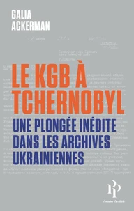 Le KGB à Tchernobyl