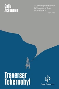 Traverser Tchernobyl