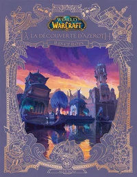 World of Warcraft - A la découverte d'Azeroth