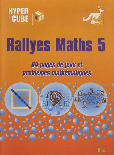 Jean-Philippe Deledicq - Hypercube N° 67-68 : Rallyes Maths 5.