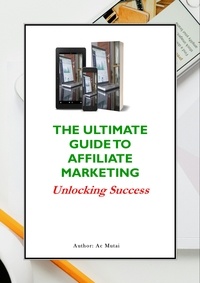  Acmutai - The Ultimate Guide To Affiliate Marketing - Serries 1, #1.