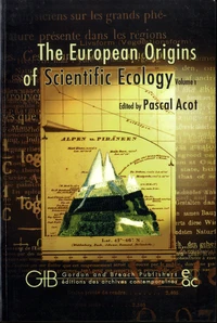 The European Origins Of Scientific Ecology (1800-1901)