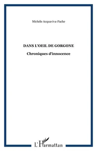 Dans l'oeil de Gorgone