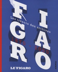  Acropole - Le Figaro - Les trésors des archives 1870-2000.