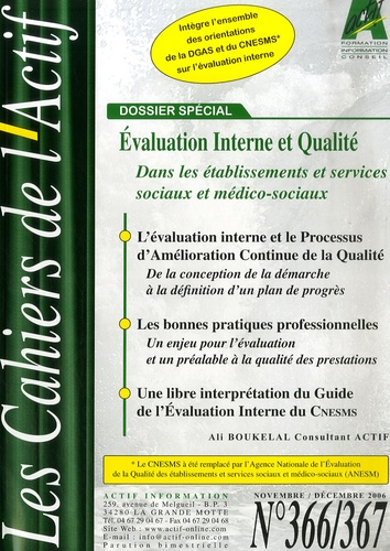 Ali Boukelal - Les Cahiers de l'Actif N° 366/367, novembre 2007 : Evaluation interne et qualité dans les établissements et services sociaux et médico-sociaux.