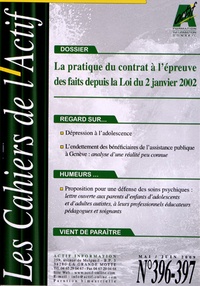 Bruno Piastrelli - Les Cahiers de l'Actif N° 396/397, Mai-juin 2009 : La pratique du contrat à l'épreuve des faits depuis la Loi du 2 janvier 2002.