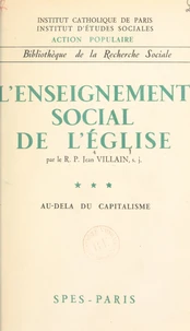 L'enseignement social de l'église (3)