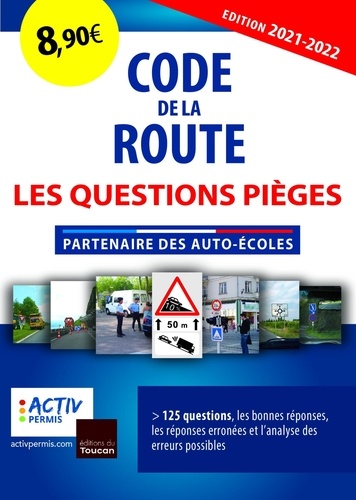  Activ Permis - Code de la route - Les questions pièges.