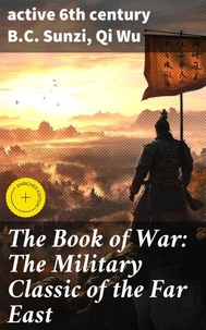 The Book of War: The Military Classic of the Far East