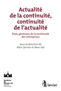 Marc Dal - Actualité de la continuité, continuité de l'actualité - tats généraux de la continuité des entreprises.
