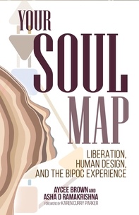  Acyee Brown et  Asha Ramakrishna - Your Soul Map.