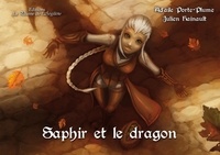 Ad'aile Porte-plume - Saphir et le dragon.