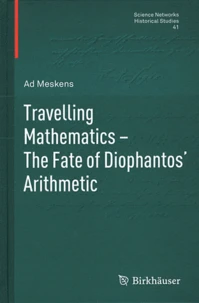 Travelling Mathematics : The Fate of Diophantos' Arithmetic