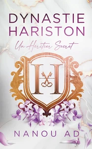 Dynastie Hariston - Tome 1
