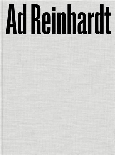 Ad Reinhardt - Ad Reinhardt - Color Out of Darkness.