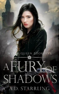 A Fury of Shadows