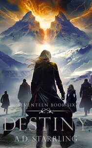Destiny (A Seventeen Series Novel Book 6)