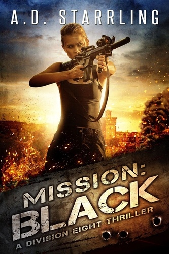  AD Starrling - Mission:Black (A Division Eight Thriller) - Division Eight, #1.