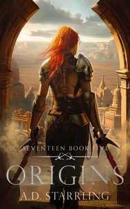 Origins (A Seventeen Series Novel Book 5)