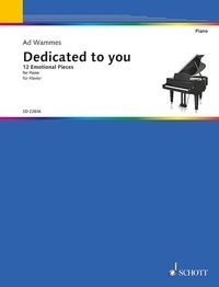 Ad Wammes - Dedicated to you - 12 Emotional Pieces. piano..