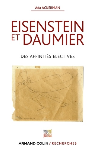 Eisenstein et Daumier. Des affinités électives