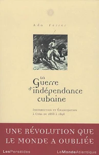 La guerre d'indépendance cubaine