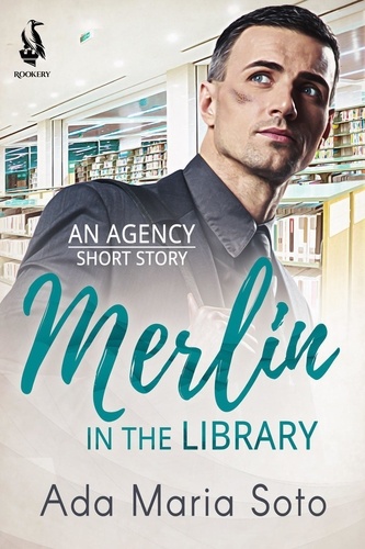  Ada Maria Soto - Merlin in the Library - The Agency, #2.