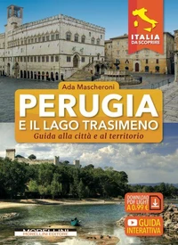 Perugia e il Lago Trasimeno