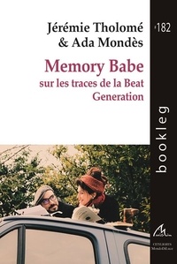 Téléchargement du livre audio Memory Babe  - Sur les traces de la Beat Generation