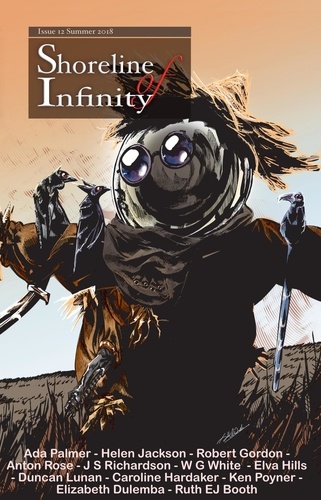  Ada Palmer et  Robert Gordon - Shoreline of Infinity 12 - Shoreline of Infinity science fiction magazine.