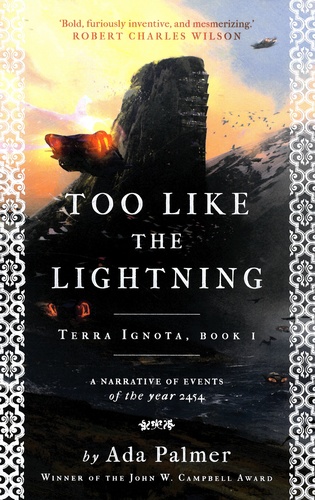 Terra Ignota Tome 1 Too Like the Lightning