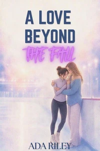 A Love Beyond the Fall