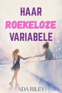 Haar roekeloze variabele