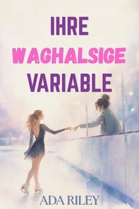 Ihre waghalsige Variable