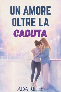 Un amore oltre la caduta