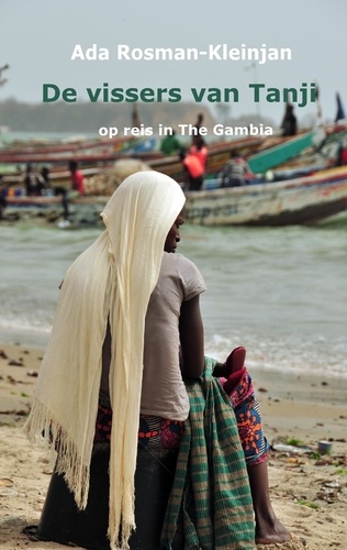 De vissers van Tanji. op reis in The Gambia