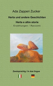 Ada Zapperi Zucker - Herta und andere Geschichten - Herta e altre storie.