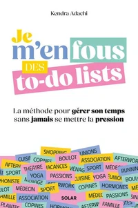 Je m'en fous des to-do lists